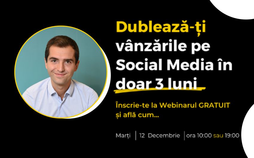 Webinar Dubleaza-ti Vanzarile prin Social Media